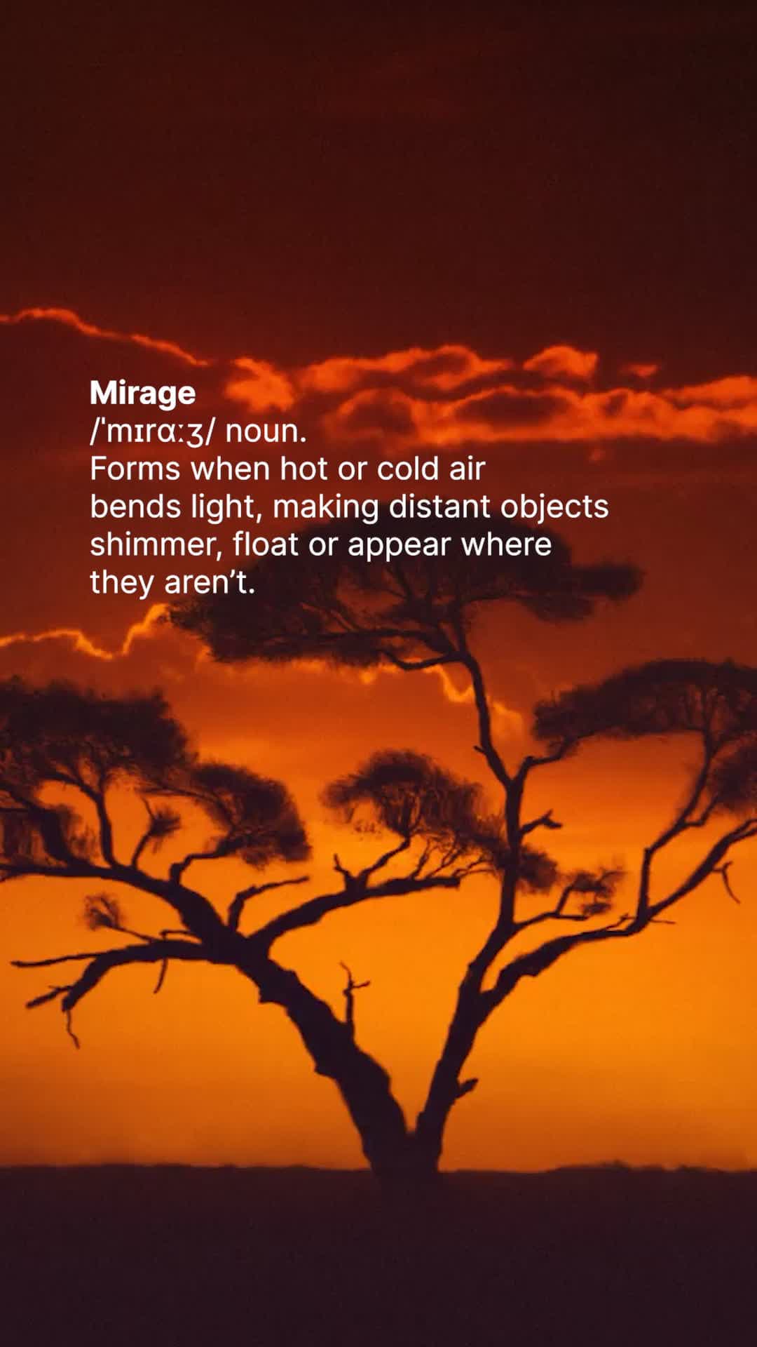 What Is A Mirage? Nature&rsquo;s Disappearing Act